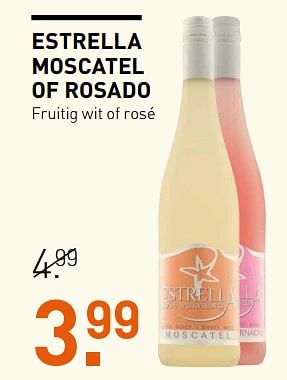 Aanbiedingen Estrella moscatel of rosado fruitig wit of rosé - Rosé wijnen - Geldig van 31/07/2017 tot 13/08/2017 bij Gall & Gall