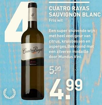 Aanbiedingen Cuatro rayas sauvignon blanc fris wit - Witte wijnen - Geldig van 31/07/2017 tot 13/08/2017 bij Gall & Gall