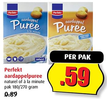Aanbiedingen Perfekt aardappelpuree - Perfekt - Geldig van 02/08/2017 tot 08/08/2017 bij Boni Supermarkt