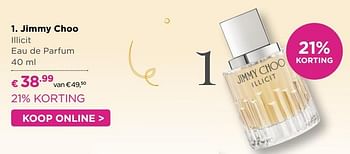Aanbiedingen Jimmy choo illicit eau de parfum - Jimmy Choo - Geldig van 31/07/2017 tot 20/08/2017 bij Ici Paris XL