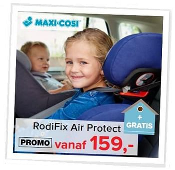 Aanbiedingen Rodifix air protect - Maxi-cosi - Geldig van 31/07/2017 tot 27/08/2017 bij Babypark