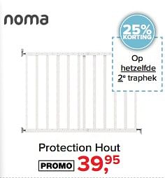 Aanbiedingen Protection hout - Noma  - Geldig van 31/07/2017 tot 27/08/2017 bij Babypark
