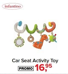 Aanbiedingen Car seat activity toy - Infantino - Geldig van 31/07/2017 tot 27/08/2017 bij Babypark