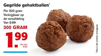 Aanbiedingen Gegrilde gehaktballen - Huismerk - Hoogvliet - Geldig van 02/08/2017 tot 08/08/2017 bij Hoogvliet