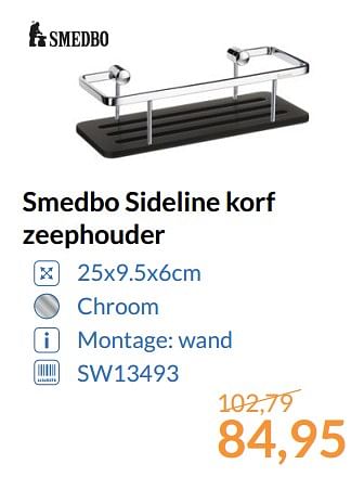 Aanbiedingen Smedbo sideline korf zeephouder - Smedbo - Geldig van 01/08/2017 tot 31/08/2017 bij Sanitairwinkel