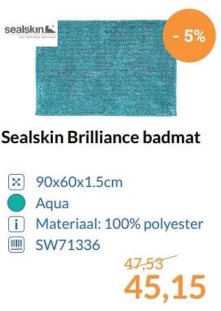 Aanbiedingen Sealskin brilliance badmat - Sealskin - Geldig van 01/08/2017 tot 31/08/2017 bij Sanitairwinkel