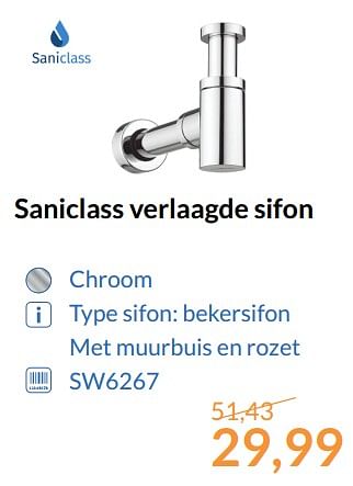 Aanbiedingen Saniclass verlaagde sifon - Saniclass - Geldig van 01/08/2017 tot 31/08/2017 bij Sanitairwinkel