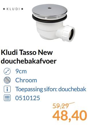 Aanbiedingen Kludi tasso new douchebakafvoer - Kludi - Geldig van 01/08/2017 tot 31/08/2017 bij Sanitairwinkel