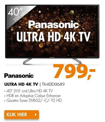 Aanbiedingen Panasonic ultra hd 4k tv tx-40exx689 - Panasonic - Geldig van 05/08/2017 tot 13/08/2017 bij Expert