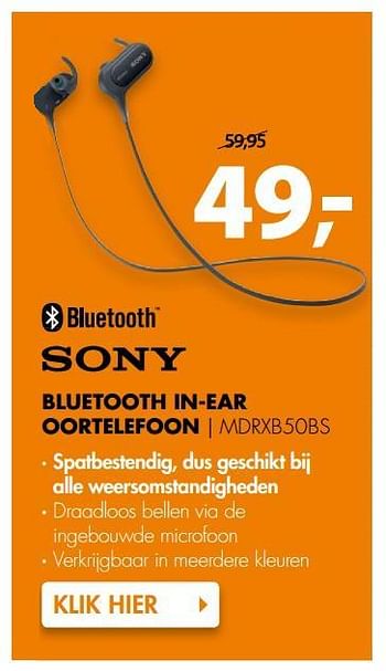 Aanbiedingen Sony bluetooth in-ear oortelefoon mdrxb50bs - Sony - Geldig van 05/08/2017 tot 13/08/2017 bij Expert