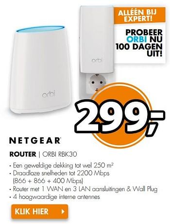 Aanbiedingen Netgear router orbi rbk30 - Netgear - Geldig van 05/08/2017 tot 13/08/2017 bij Expert