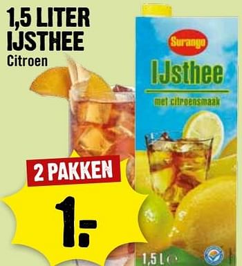 Aanbiedingen 1,5 liter ijsthee citroen - Surango - Geldig van 06/08/2017 tot 12/08/2017 bij Dirk III