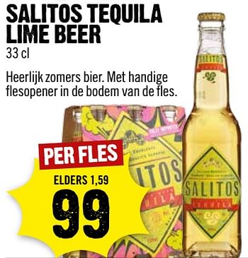 Aanbiedingen Salitos tequila lime beer - Salitos - Geldig van 06/08/2017 tot 12/08/2017 bij Dirk III