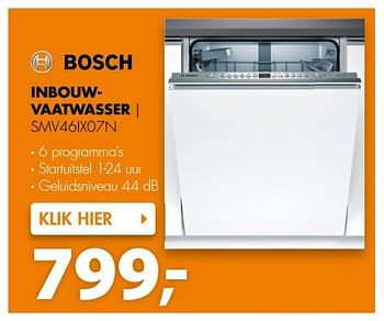 Aanbiedingen Bosch inbouwvaatwasser smv46ix07n - Bosch - Geldig van 05/08/2017 tot 13/08/2017 bij Expert