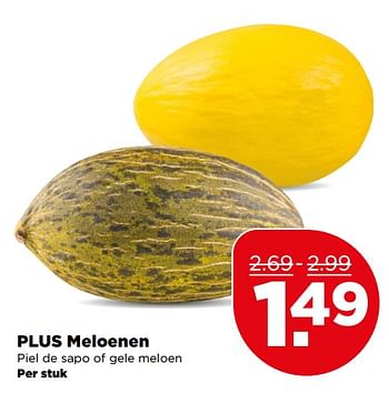 Aanbiedingen Plus meloenen - Huismerk - Plus - Geldig van 06/08/2017 tot 12/08/2017 bij Plus