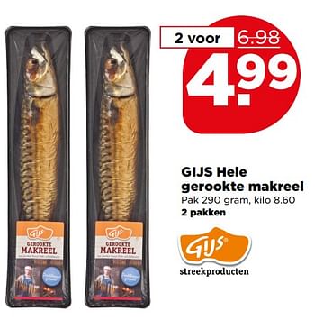 Aanbiedingen Gijs hele gerookte makreel - Gijs - Geldig van 06/08/2017 tot 12/08/2017 bij Plus