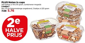 Aanbiedingen Plus noten in cups - Huismerk - Plus - Geldig van 06/08/2017 tot 12/08/2017 bij Plus
