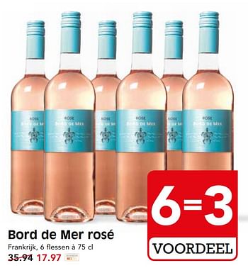 Aanbiedingen Bord de mer rosé - Rosé wijnen - Geldig van 06/08/2017 tot 12/08/2017 bij Em-té