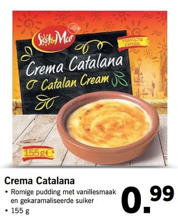 Aanbiedingen Crema catalana - Sol &amp; Mar - Geldig van 07/08/2017 tot 13/08/2017 bij Lidl