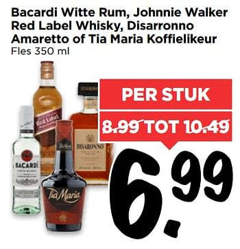 Aanbiedingen Bacardi witte rum, johnnie walker red label whisky, disarronno amaretto of tia maria koffielikeur - Huismerk Vomar - Geldig van 06/08/2017 tot 12/08/2017 bij Vomar