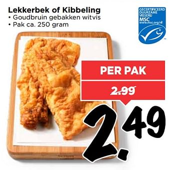 Aanbiedingen Lekkerbek of kibbeling - Huismerk Vomar - Geldig van 06/08/2017 tot 12/08/2017 bij Vomar