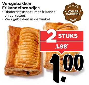 Aanbiedingen Versgebakken frikandelbroodjes - Huismerk Vomar - Geldig van 06/08/2017 tot 12/08/2017 bij Vomar