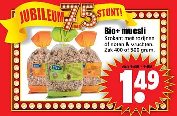 Aanbiedingen Bio+ muesli krokant met rozijnen of noten + vruchten - Bio+ - Geldig van 06/08/2017 tot 12/08/2017 bij Lekker Doen