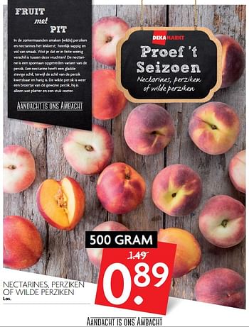 Aanbiedingen Nectarines, perziken of wilde perziken - Huismerk - Deka Markt - Geldig van 06/08/2017 tot 12/08/2017 bij Deka Markt