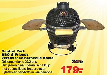 Aanbiedingen Central park bbq + friends keramische barbecue kama - Central Park - Geldig van 07/08/2017 tot 13/08/2017 bij Praxis
