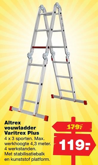 Aanbiedingen Altrex vouwladder varitrex plus - Altrex - Geldig van 07/08/2017 tot 13/08/2017 bij Praxis