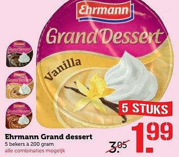Aanbiedingen Ehrmann grand dessert - Ehrmann - Geldig van 07/08/2017 tot 13/08/2017 bij Coop