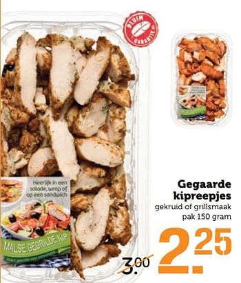 Aanbiedingen Gegaarde kipreepjes gekruid of grillsmaak - Huismerk - Coop - Geldig van 07/08/2017 tot 13/08/2017 bij Coop