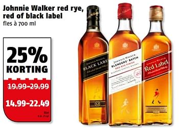 Aanbiedingen Johnnie walker red rye, red of black label - Johnnie Walker - Geldig van 07/08/2017 tot 13/08/2017 bij Poiesz