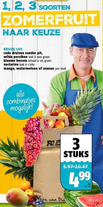 Aanbiedingen Rode druiven zonder pit, wilde perziken blauwe bessen nectarine mango, watermeloen of ananas - Huismerk Poiesz - Geldig van 07/08/2017 tot 13/08/2017 bij Poiesz