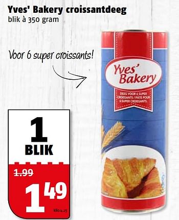 Aanbiedingen Yves` bakery croissantdeeg - Yves Bakery - Geldig van 07/08/2017 tot 13/08/2017 bij Poiesz