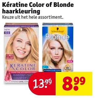 Aanbiedingen Kératine color of blonde haarkleuring - Schwartzkopf - Geldig van 08/08/2017 tot 20/08/2017 bij Kruidvat