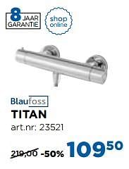 Aanbiedingen Titan thermostatische douchekranen - Blaufoss - Geldig van 01/08/2017 tot 27/08/2017 bij X2O