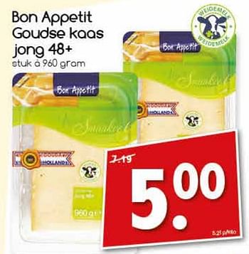 Aanbiedingen Bon appetit goudse kaas jong 48+ - Bon Appetit - Geldig van 07/08/2017 tot 12/08/2017 bij Agrimarkt