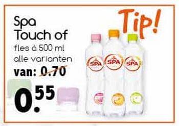 Aanbiedingen Spa touch of fles - Spa - Geldig van 07/08/2017 tot 12/08/2017 bij Agrimarkt