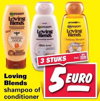 Aanbiedingen Loving blends shampoo of conditioner - Garnier - Geldig van 07/08/2017 tot 13/08/2017 bij Nettorama