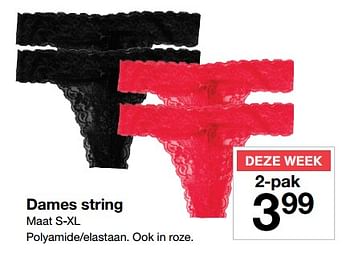 Aanbiedingen Dames string - Huismerk - Zeeman  - Geldig van 12/08/2017 tot 19/08/2017 bij Zeeman