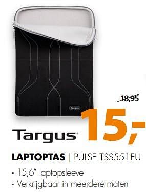 Aanbiedingen Targus laptoptas pulse tss551eu - Targus - Geldig van 12/08/2017 tot 20/08/2017 bij Expert