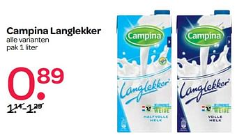 Aanbiedingen Campina langlekker - Campina - Geldig van 10/08/2017 tot 23/08/2017 bij Spar