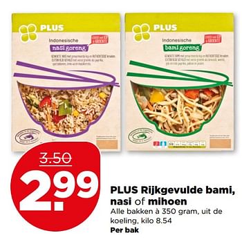 Aanbiedingen Plus rijkgevulde bami, nasi of mihoen - Huismerk - Plus - Geldig van 13/08/2017 tot 19/08/2017 bij Plus