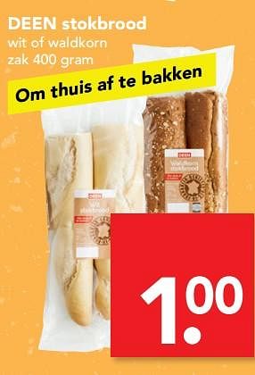 Aanbiedingen Deen stokbrood wit of waldkorn - Huismerk deen supermarkt - Geldig van 13/08/2017 tot 19/08/2017 bij Deen Supermarkten