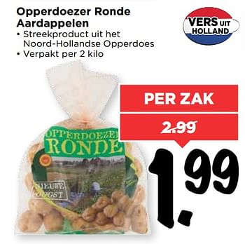 Aanbiedingen Opperdoezer ronde aardappelen - Huismerk Vomar - Geldig van 13/08/2017 tot 19/08/2017 bij Vomar