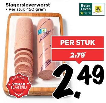 Aanbiedingen Slagersleverworst - Huismerk Vomar - Geldig van 13/08/2017 tot 19/08/2017 bij Vomar