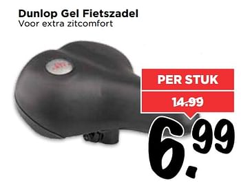 Aanbiedingen Dunlop gel fietszadel - Dunlop - Geldig van 13/08/2017 tot 19/08/2017 bij Vomar