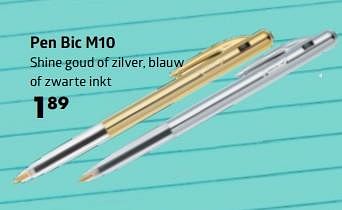 Aanbiedingen Pen bic m10 shine goud of zilver, blauw of zwarte inkt - Huismerk-Bruna - Geldig van 10/08/2017 tot 10/09/2017 bij Bruna