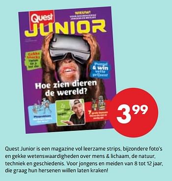 Aanbiedingen Quest junior is een magazine vol leerzame strips, - Huismerk-Bruna - Geldig van 10/08/2017 tot 10/09/2017 bij Bruna